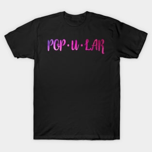 Pop u lar T-Shirt